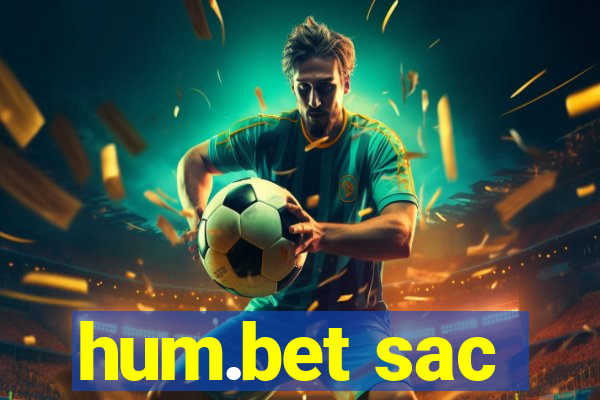hum.bet sac